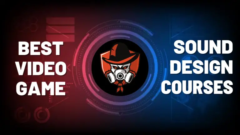 Best Video Game Sound Design Courses